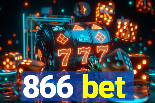 866 bet